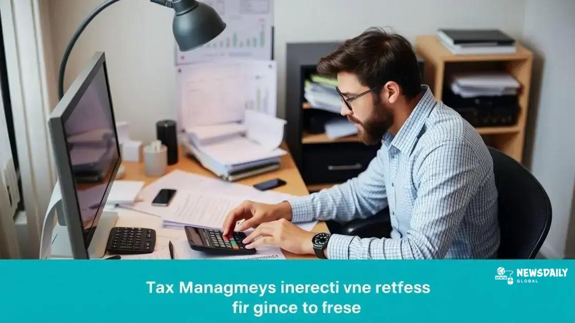 Strategies to manage your taxes