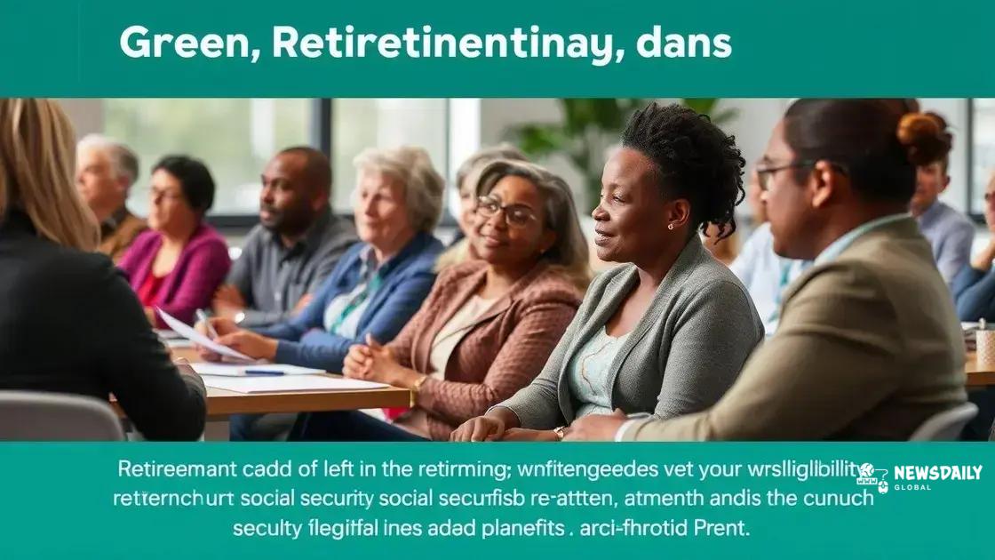 How the Act affects your retirement eligibility